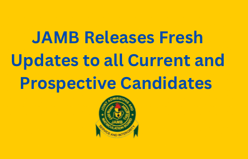 JAMB 2024 latest news for candidates